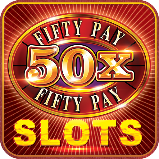 fifty times pay slots machine